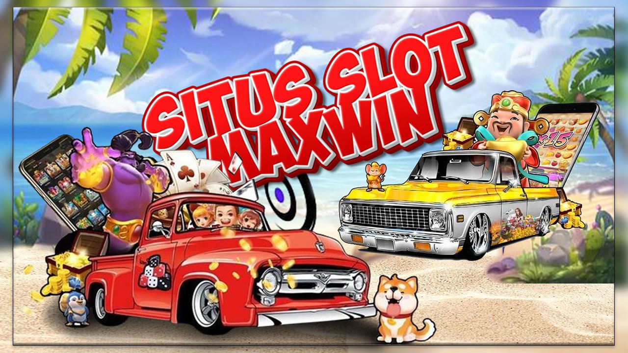 Situs Slot Maxwin